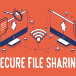 5 Best Practices for Secure File Sharing